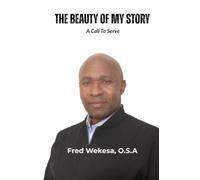 The Beauty of My Story: A call to serve