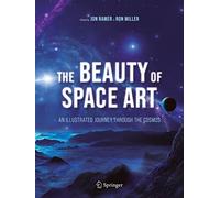 The Beauty of Space Art: A Illustrated Journey Through the Cosmos