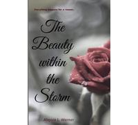 The Beauty Within The Storm: Everything Happens For A Reason
