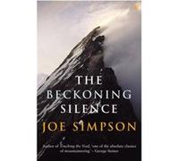 The Beckoning Silence by Joe Simpson Paperback Book Simpson, Joe (Auteur)