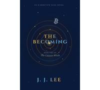 The Becoming: Book Two of The Unseen Minds