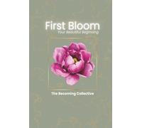 The Becoming Collective: First Bloom Period Journal Guide | Menstrual Cycle Tracking Young Girl Teen Tween Green Pink Flower Self Care Reflection 36 ... for Women and Mothers Daughter PMS