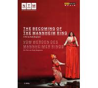 The Becoming Of The Mannheim Ring (DVD) Conductor: Dan Ettinger Rudij Bergmann