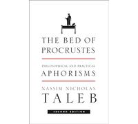The Bed of Procrustes: Philosophical and Practical Aphorisms