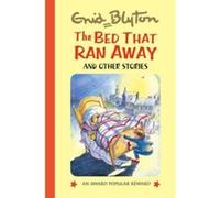 The Bed That Ran Away (Popular Rewards 9) (Enid Blyton's Popular Rewards Series 9) Enid Blyton (Auteur)