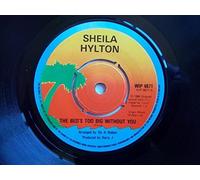 The Bed's Too Big Without You - Sheila Hylton 7" 45