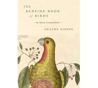 The Bedside Book of Birds: An Avian Miscellany