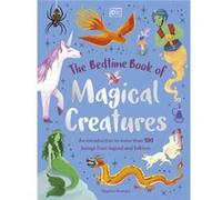 The Bedtime Book of Magical Creatures - Stephen Krensky - Dorling Kindersley Ltd - Livre en Anglais - Hardback Stephen KrenskyStephen Krensky (Auteur)