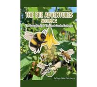 The Bee Adventures: The Fuzzy Family & The Great Garden Exchange
