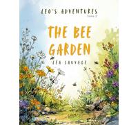 The Bee Garden: A gentle nature story for kids about bees, flowers, and protecting our planet