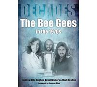The Bee Gees in the 1970s