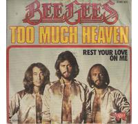 The Bee Gees Too Much Heaven / Rest Your Love On Me UK 45 7" single