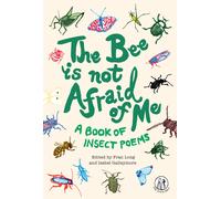 The Bee Is Not Afraid Of Me