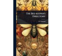 The Bee-keeper's Directory