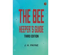 The Bee Keeper's Guide Third Edition