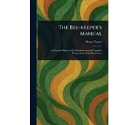 The Bee-Keeper's Manual