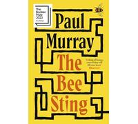 The Bee Sting: Shortlisted for the Booker Prize 2023