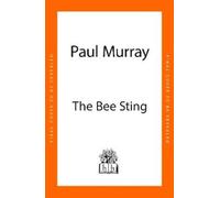 The Bee Sting: Shortlisted for the Booker Prize 2023 by Murray, Paul [Hardback]