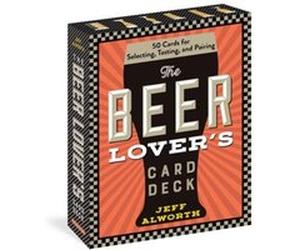 The Beer Lovers Card Deck by Jeff Alworth Jeff Alworth (Auteur)
