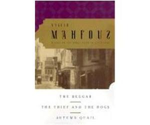 The Beggar, the Thief and the Dogs Autumn Quail Najib Mahfuz (Auteur)