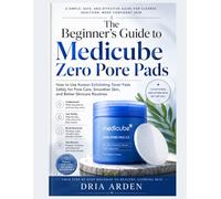 The Beginner’s Guide to Medicube Zero Pore Pads: How to Use Korean Exfoliating Toner Pads Safely for Pore Care, Smoother Skin, and Better Skincare Routines