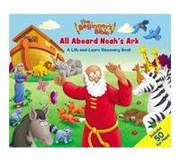 The Beginners Bible All Aboard Noahs Ark by The Beginners Bible The Beginners Bible (Auteur)