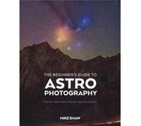 Guide du débutant en astrophotographie : comment capturer le cosmos avec n'importe quel appareil