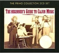 The Beginner's Guide To Cajun Music - Cd Album