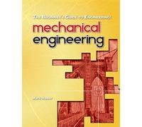 The Beginner's Guide to Engineering: Mechanical Engineering