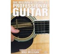 The Beginner's Guide To Professional Guitar G