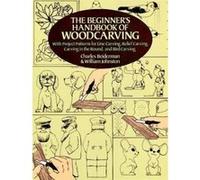 The Beginner's Handbook of Woodcarving Charles Beiderman, William Johnston (Auteur)