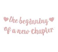 The Beginning of A New Chapter Bannière, Paillettes Bannière Remise Diplôme Baby Shower Décorations Fête d’Adieu Célébration Retraite & Changement d’Emploi Fournitures Fête Départ (Or Rose)