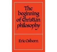 The Beginning Of Christian Philosophy