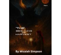 The Beginning of Harvest: Host Of The O'UPA Verse