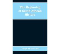 The Beginning Of South African History
