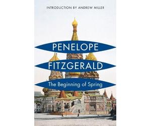 The Beginning of Spring by Fitzgerald, Penelope (2014) Paperback
