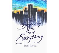 The Beginning of the End of Everything