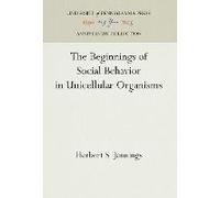 The Beginnings Of Social Behavior In Unicellular Organisms