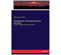 The Beginnings Of The English Romantic Movement
