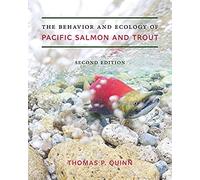 The Behavior And Ecology Of Pacific Salmon And Trout