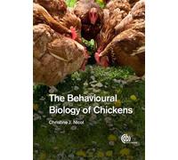 Behavioural Biology of Chickens The by Nicol & Christine Royal Veterinary College & UK Christine University Of Bristol Nicol, Uk (Auteur)