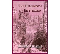 The Behemoth of Brittigord
