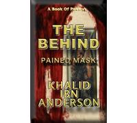 THE BEHIND: PAINED MASK
