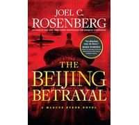 The Beijing Betrayal