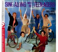 The Bel-Aire Girls - Sing Along with The Teen-Agers