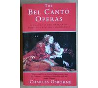 The Bel Canto Operas