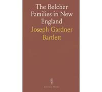 The Belcher Families in New England