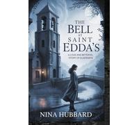 The Bell at Saint Edda’s: A Love and Betrayal Story of Eldergate