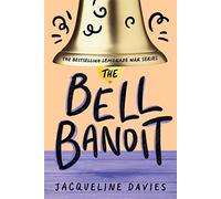 Jacqueline Davies – The Bell Bandit (Lemonade War)