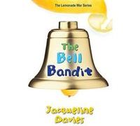 The Bell Bandit (Lemonade War) Davies, Ms Jacqueline (Auteur)